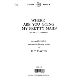 Davies Where Are You Going My Petty Maid? Satb