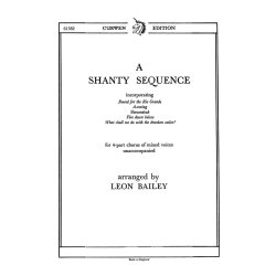 Bailey, L A Shanty Sequence Satb