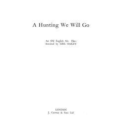 Oakey Hunting We Will Go Satb &amp; Toni