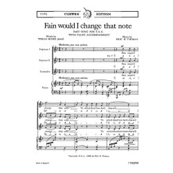 Thiman, E Fain Would I Change That Note Ssa/Piano