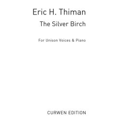 Thiman, E The Silver Birch Unison