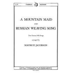 Jacobson, M A Mountain Maid &amp; Russian Weaving Song Unison