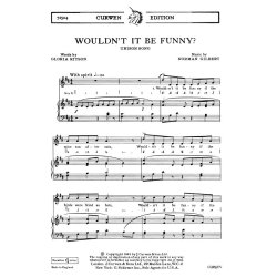 Gilbert, N Wouldn't It Be Funny Unison