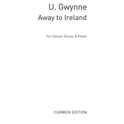 Gwynne, U Away To Ireland Unison/Piano