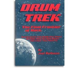 Joel Rothman: Drum Trek - The Final Frontier Of Rock