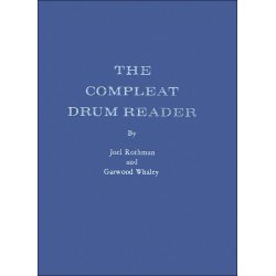 Joel Rothman/Garwood Whaley: The Compleat Drum Reader