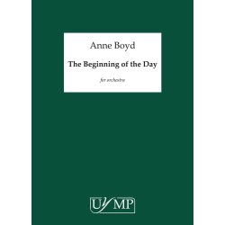 Anne Boyd: The Beginning Of The Day (Orchestra)