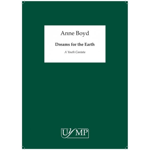 Anne Boyd: Dreams for the Earth
