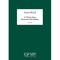 Anne Boyd: A Vision: Jesus Reassures His Mother (Piano)
