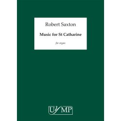 Robert Saxton: Music For St. Catherine