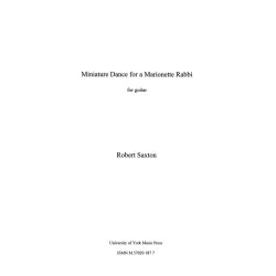 Robert Saxton: Miniature Dance For A Marionette Rabbi