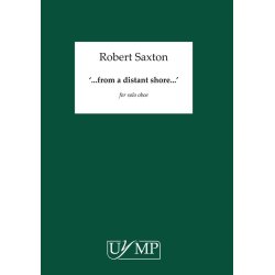 Robert Saxton: ...from a distant shore...