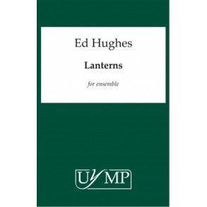 Ed Hughes: Lanterns
