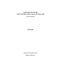 Jo Kondo: Luster Gave Her The Hat And He And Ben Went Across The Backyard