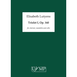 Elisabeth Lutyens: Triolet I Op.159