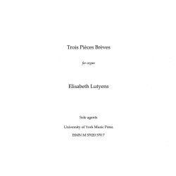 Elisabeth Lutyens: Trois Pieces Breves From Op.74