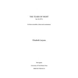 Elisabeth Lutyens: The Tears of Night Op.82