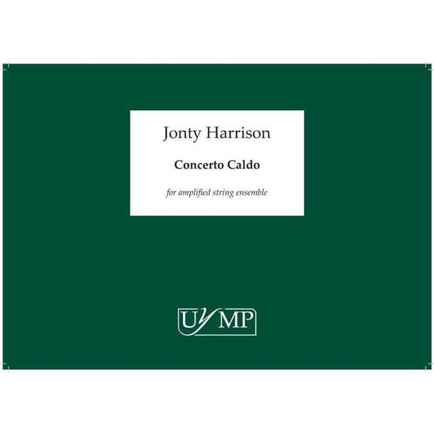 Jonty Harrison: Concerto Caldo