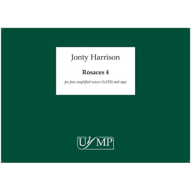 Jonty Harrison: Rosaces 4