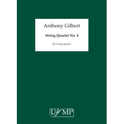 Anthony Gilbert: String Quartet No.4 (Score)