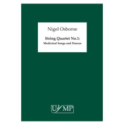 Nigel Osborne: String Quartet No.1 "Medicinal Songs & Dances"