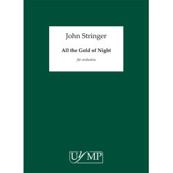 John Stringer: All the Gold of Night