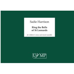 Sadie Harrison: Ring The Bells Of St. Leonards (A Festive Processional)