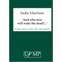 Sadie Harrison: ?and who will now wake the dead?..
