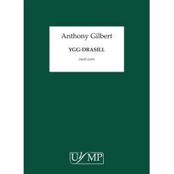 Anthony Gilbert: Ygg-Drasill (Vocal Score)