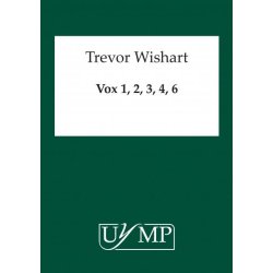 Trevor Wishart: Vox 1, 2, 3, 4, 6  (All In One Volume)