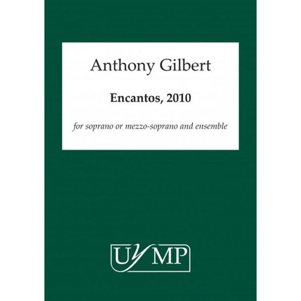 Anthony Gilbert: Encantos (Ensemble Version)
