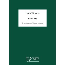 Luis Tinoco: Paint Me (Score)