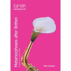 Philip Venables: Four Metamorphoses After Britten (Saxophone)