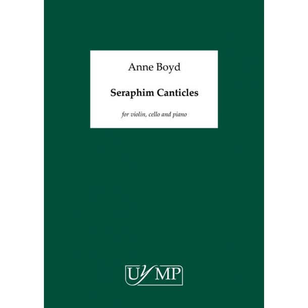 Anne Boyd: Seraphim Canticles