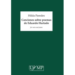 Hilda Paredes: Canciones Sobre Poemas De Eduardo Hurtado (Voice/Piano)