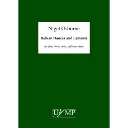 Nigel Osborne: Balkan Dances And Laments (6 Performance Scores)