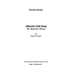 Simaku Thomas Albanian Folk Song My Beautiful Morea Ob/Pf Score/Part