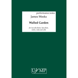James Weeks: Walled Garden (Set Of Performing Scores)