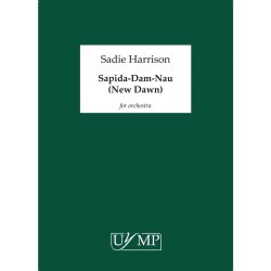 Sadie Harrison: Sapida-Dam-Nau (New Dawn)