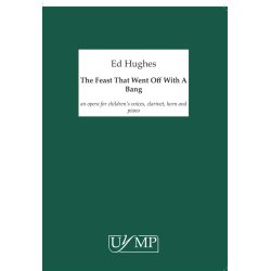 Ed Hughes: The Feast That Went Off With A Bang