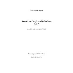 Sadie Harrison: As-Sal&#257;mu &#703;Alaykum Bethlehem