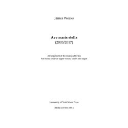 James Weeks: Ave Maris Stella