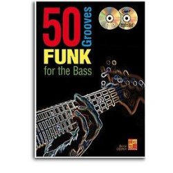 Bernie Cooper: 50 Funk Grooves For The Bass (Book/CD/DVD)