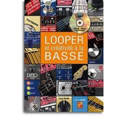 Bruno Tauzin: Looper & Cr&eacute;ativit&eacute; A La Basse (Libro/CD)