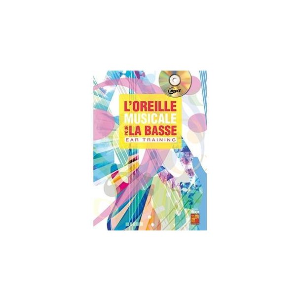 Bruno Tauzin: L'Oreille Musicale Pour La Basse (Ear Training) (Livre/CD)