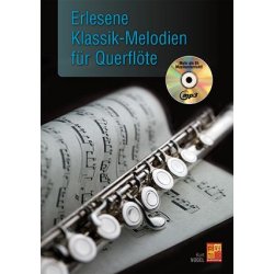 Erlesene Klassik-Melodien F&uuml;r Querfl&ouml;te
