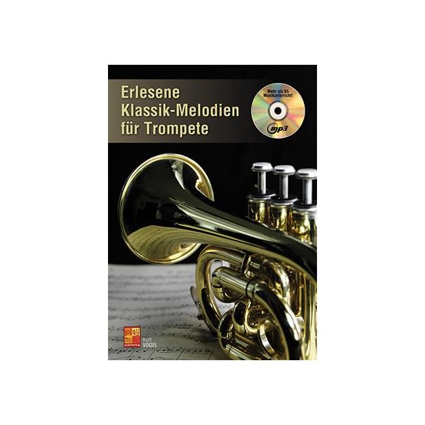 Erlesene Klassik-Melodien F&uuml;r Trompete