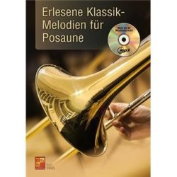Erlesene Klassik-Melodien F&uuml;r Posaune