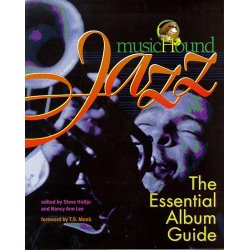 MusicHound Jazz: The Essential Album Guide