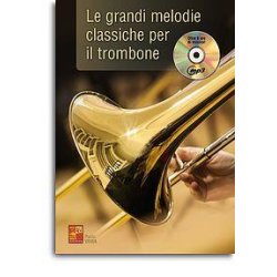 Paolo Veiga: Le Grandi Melodie Classiche Per Il Trombone (Libro/CD)
